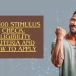 $2,000 Stimulus Check: Eligibility Criteria and How to Apply