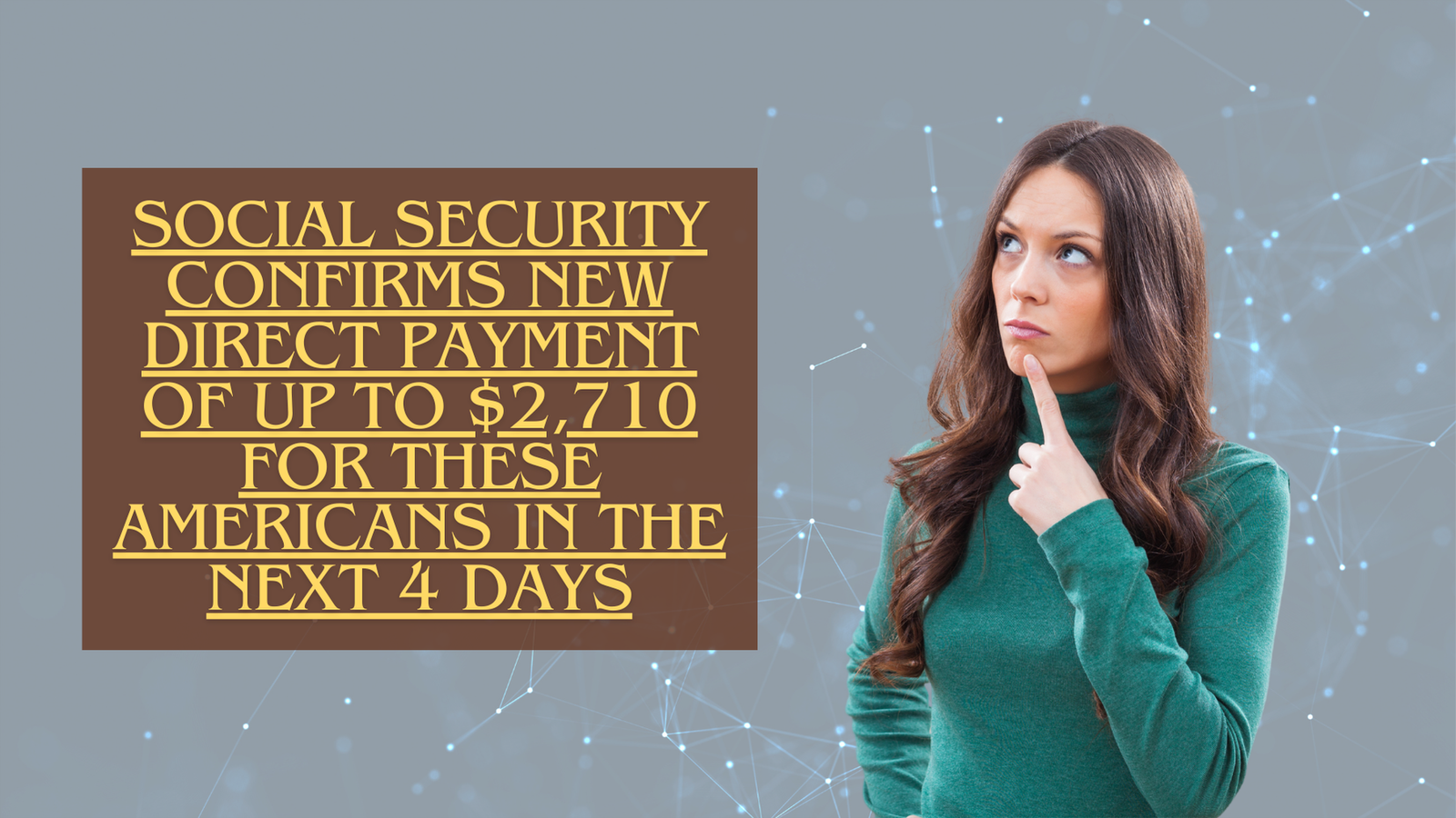 Social Security Confirms New Direct Payment of Up to $2,710 for These Americans in the Next 4 Days